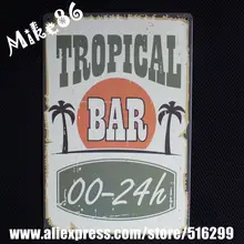 [Mike86] стикер «тропический бар» 24 часа в сутки Винтаж жестяной знак паба дома Hotal украшения стены искусства сувенирный подарок 20*30 см AA-321