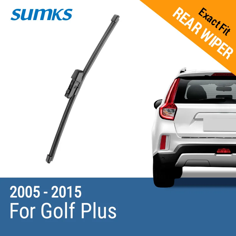 SUMKS Задняя щетка стеклоочистителя для VW Golf Plus 2005 2006 2007 2008 2009 2010 2011 2012 2013 2014 2015 |