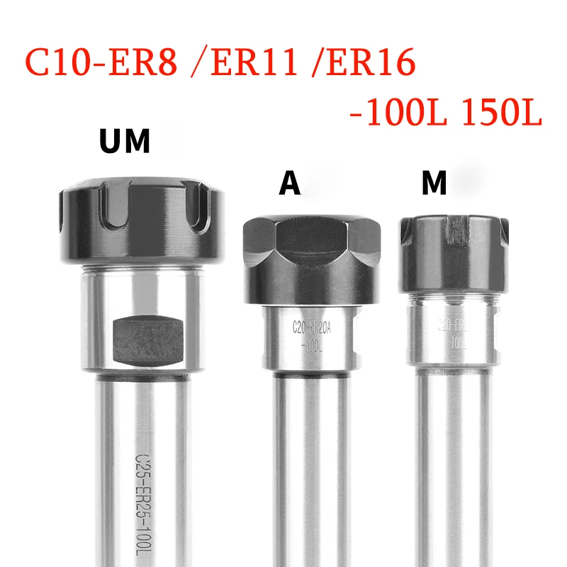 

C10 ER8 C10 ER11 C10 ER16 100L 150L Collet Chuck Holder CNC Milling Powerful Clamping Force