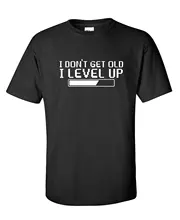 Classic Cotton Round Collar Sleeve Men 100% Cotton I Dont Get Older I Level Up Funny Birthday Present Tee hossein kazemi alternative investments caia level i isbn 9781119003380