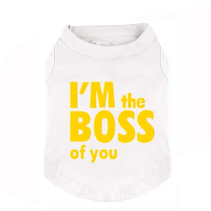 Футболки с принтом «I am the boss of you» для щенков, футболки, летняя одежда, футболки для маленьких и средних и больших размеров - Цвет: White