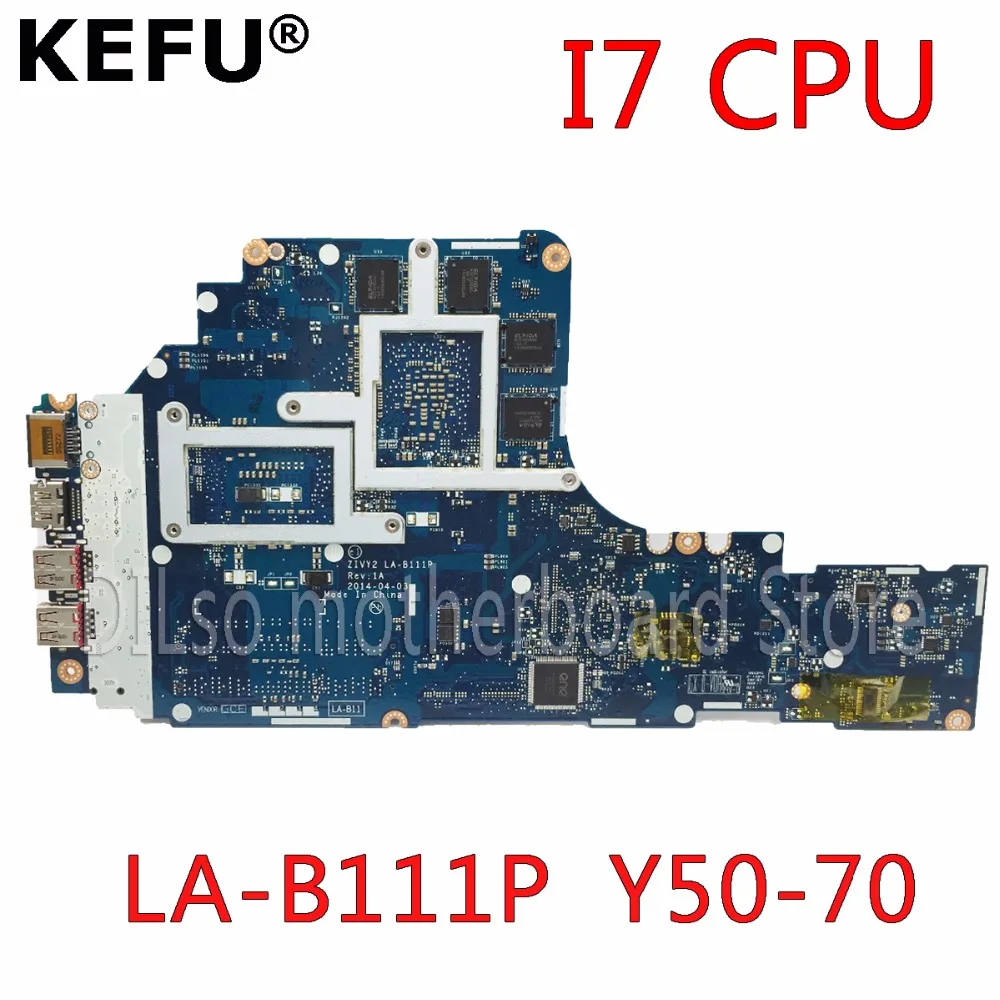 KEFU ZIVY2 LA-B111P материнская плата для lenovo Y50-70 материнская плата для ноутбука i7 процессор GTX860M оригинальная тестовая материнская плата для ноутбука