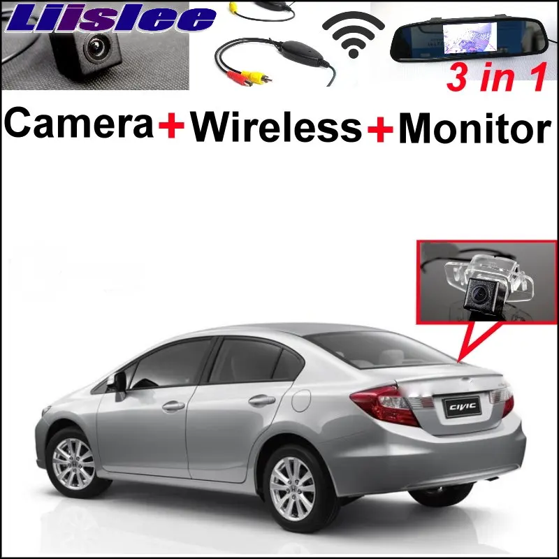 

Liislee 3 in1 Special Rear View Camera + Wireless Receiver + Mirror Monitor Easy DIY Parking System For Honda Civic 2012~2015