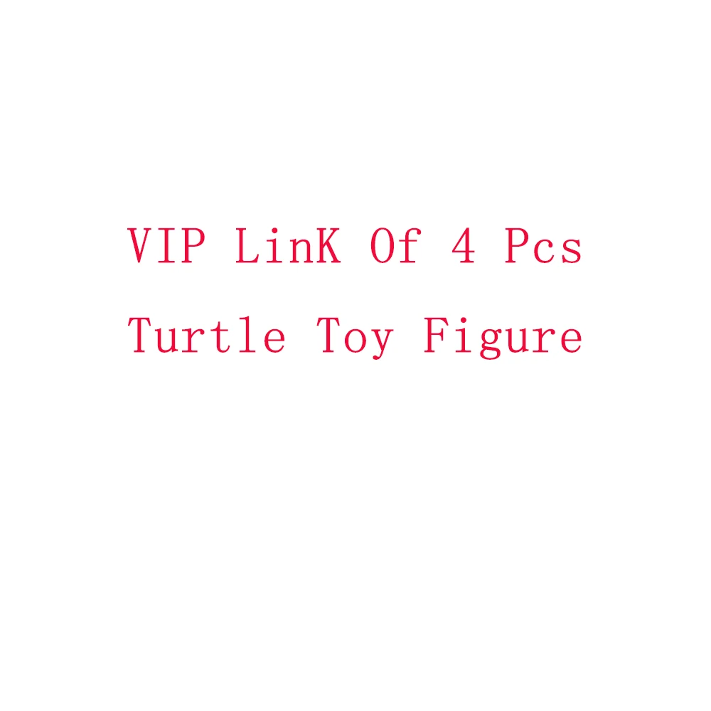 

VIP link of 4 Pcs Turtles Weapon Toy Sets
