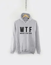 WTF Where's The Food Hoodie - Streetwear Hipster Fashion Hoody-Z506 wtf what the french