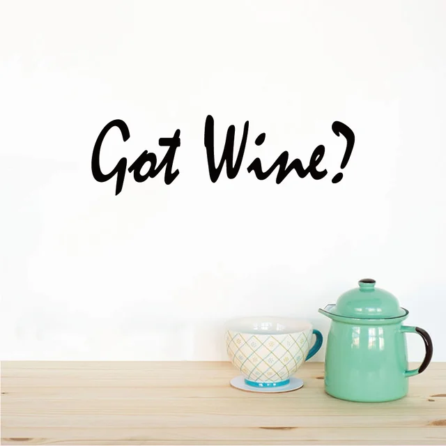 Special Offers Got Wine? Quote Vinyl Wall Sticker / Decal or Bar Living Room Dining Room Home Decor WA0532 Special Offers Got Wine? Quote Vinyl Wall Sticker / Decal or Bar Living Room Dining Room Home Decor WA0532