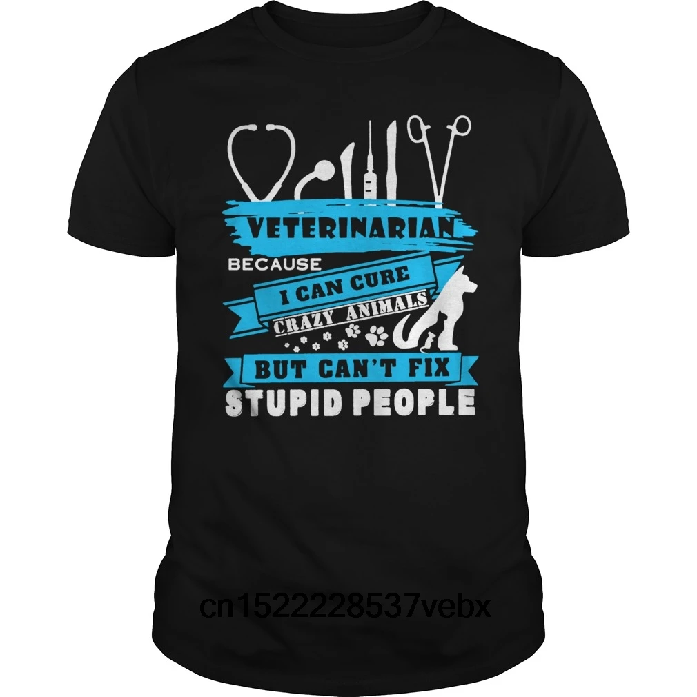 

Funny Men t shirt Women novelty tshirt Veterinarian Shirt cool T-Shirt