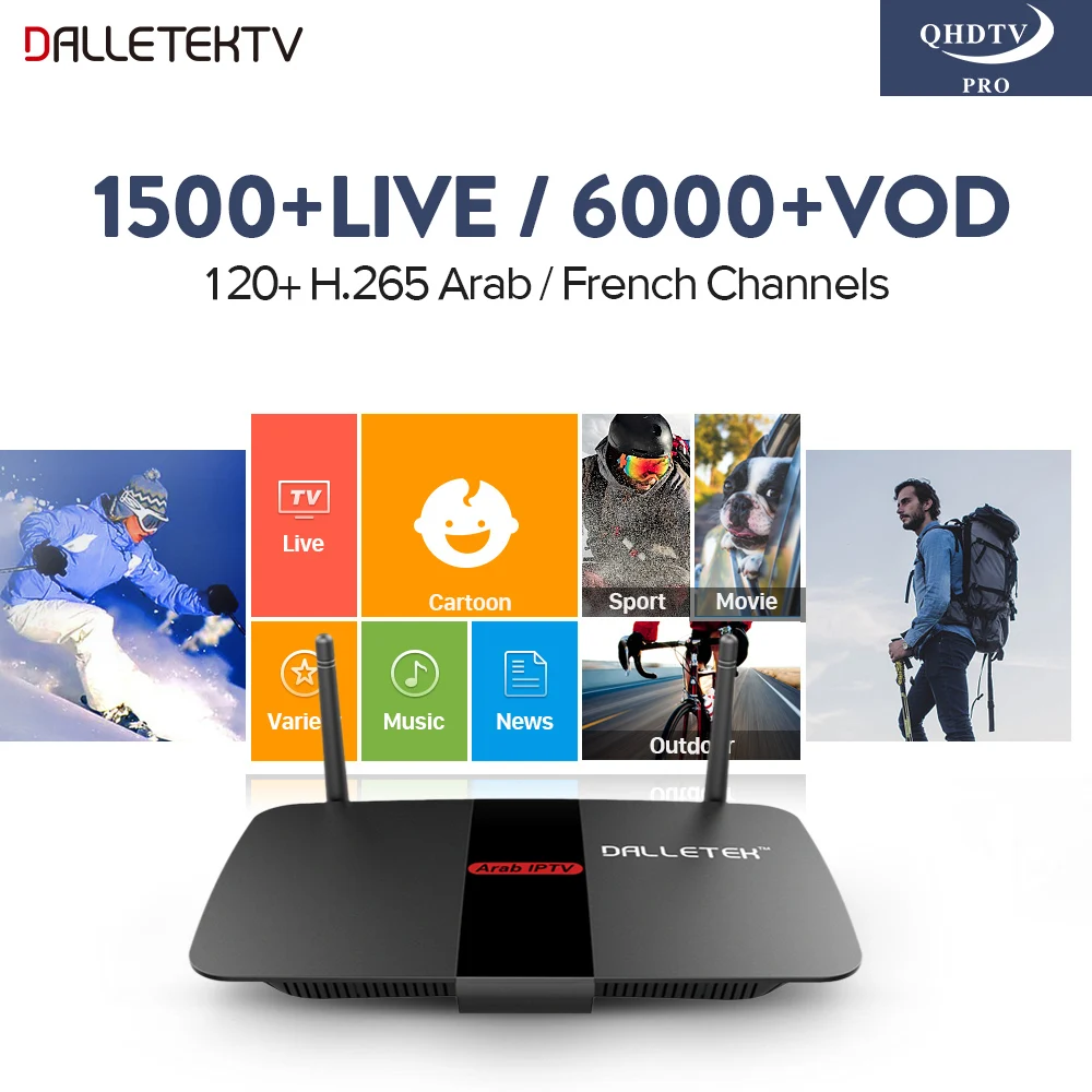 

Abonnement IPTV French Arabic TV Box Android 8.1 Dalletektv IPTV 1 Year QHDTV PRO Subscription Europe French Arabic IPTV Box