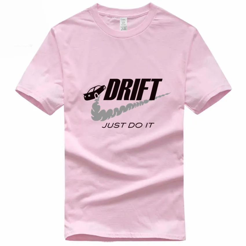 Просто Дрифт это забавный евро размер хлопок футболка Летняя Повседневная с круглым вырезом коротким рукавом футболка для мужчин и женщин GMT108 - Цвет: Pink A