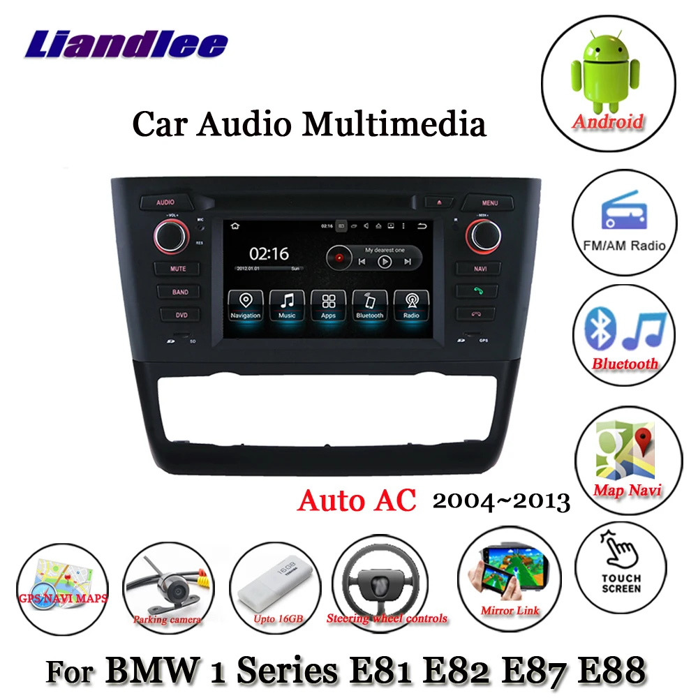 Clearance Liandlee Android For BMW 1 Series E81 E82 E87 E88 Auto AC 2004~2013 Radio Wifi TV Carplay Camera GPS Navi Navigation Multimedia 3