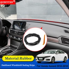 Автомобиль-Стайлинг резиновые анти-Шум Звукоизолированные пыле приборной панели автомобиля Лобовое стекло щеточное аксессуар для Honda Accord 2010