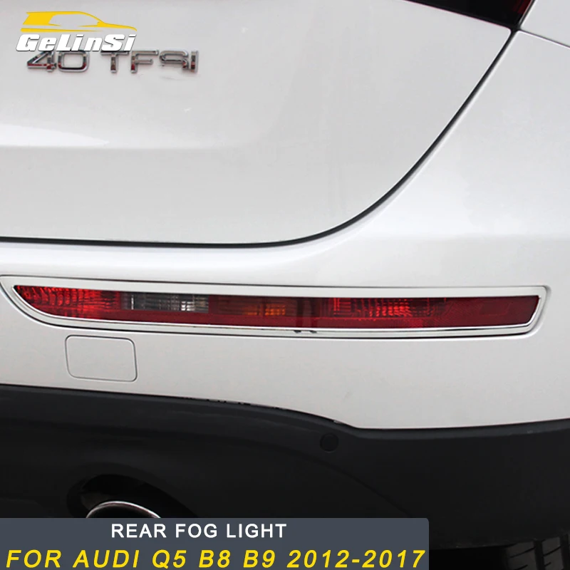 

GelinsiFor Audi Q5 B8 B9 2012-2017 Car Styling Rear Fog Light Lamp Cover Trim Frame Sticker Exterior Accessories