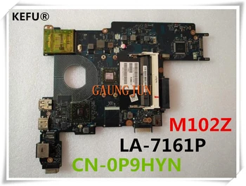 

KEFU Free Shipping For Dell M102Z Laptop Motherboard CN-0P9HYN 0P9HYN P9HYN LA-7161P 100%Tested