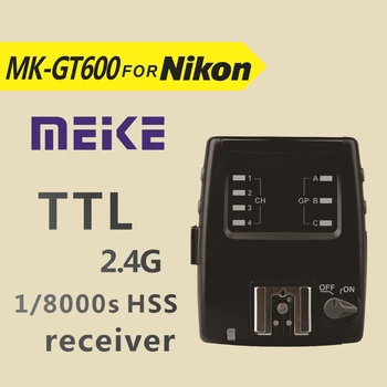 

Meike MK GT600 2.4G Wireless 1/8000s HSS TTL Flash trigger Receiver for Nikon D7100 D7000 D5100 D5000 D5200 D90 D70