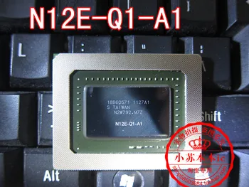 

1PCS N12E-Q1-A1 N12E Q1 A1 BGA 100% New and original