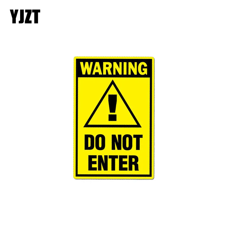 YJZT 7 см * 10,5 см забавные Предупреждение не вводите автомобиля Стикеры Наклейка ПВХ 12-0997