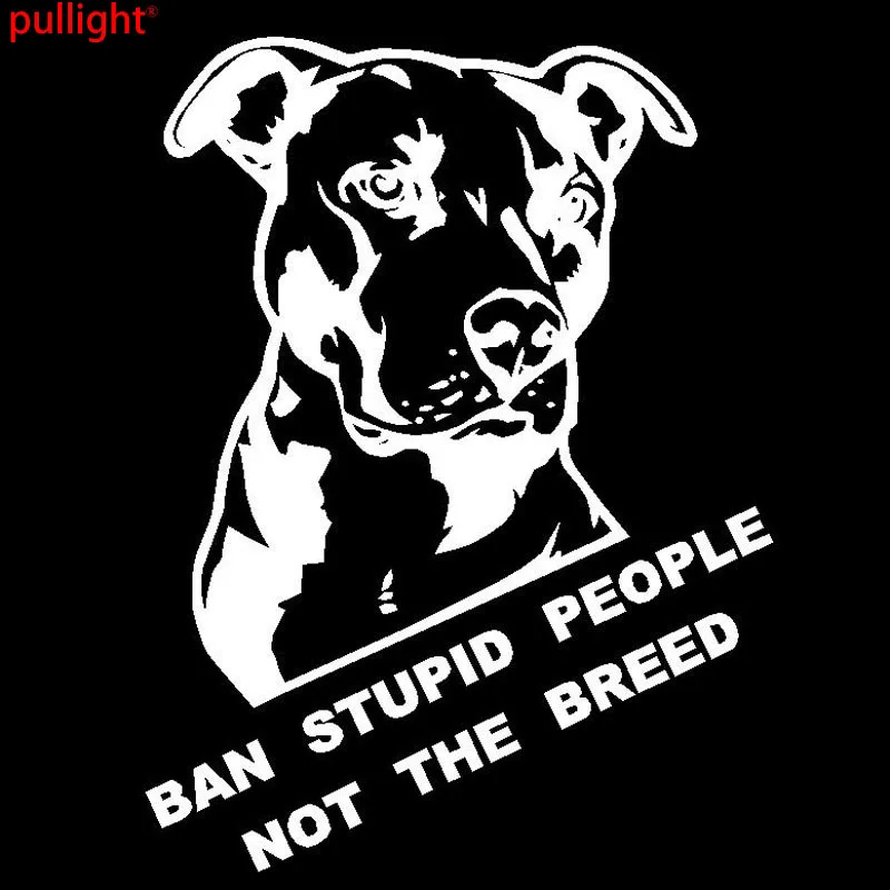Ban Stupid People Not The Breed Pitbull Car Sticker And Decals Motorcycle Car Styling Accessories