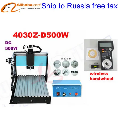 

Ship to Russia,no tax. CNC 4030Z-D500W Router,CNC Engraving machine, CNC Milling Machine, CNC3040 Z-D with wireless handwheel