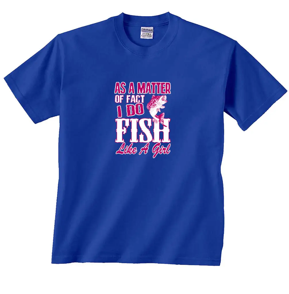 На самом деле I Do Fish Like a Girl футболка для рыбалки крутая Повседневная Мужская