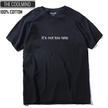 COOLMIND QI0134A хлопок, свободная Мужская футболка с принтом "it's not late", повседневная мужская футболка с коротким рукавом, топы, футболки, футболки