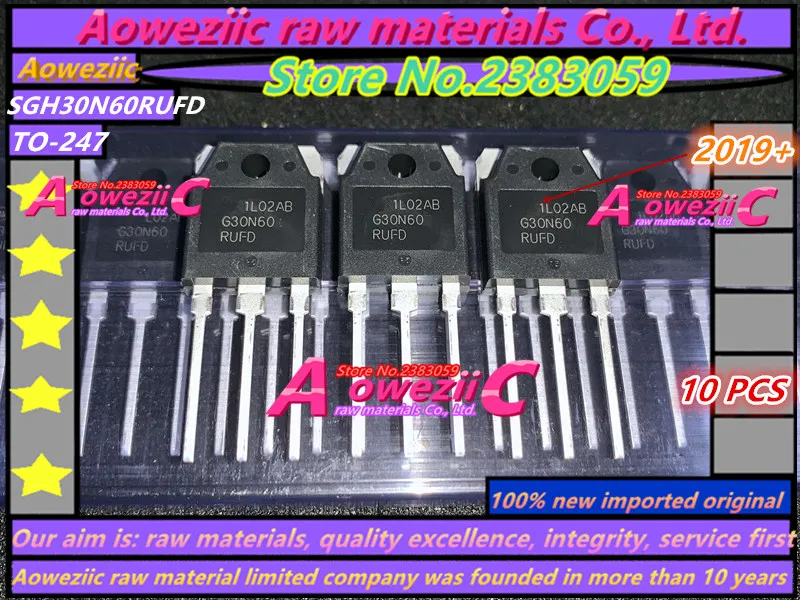 Aoweziic 2019 + 100 новый импортный оригинальный G30N60 G30N60RUFD SGH30N60RUFD SGH30N60RUFDTU TO-247 IGBT