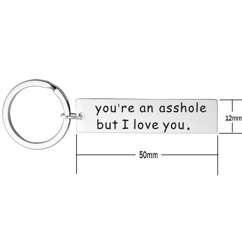 Забавный подарок бойфренду, брелок, ты мудак, но я люблю тебя, влюбленные, брелок, романтическая подвеска, брелки, подарки на день Святого Валентина