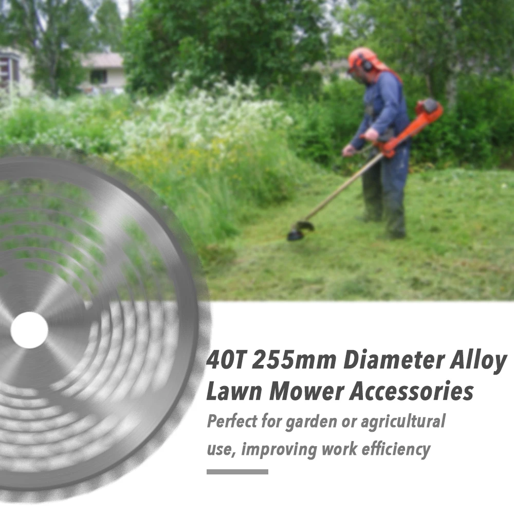 1pc Grass Trimmer Mower Brush Cutter Lawn Mower Accessories Alloy 40T Blade 255mm Diameter Garden Power Tools