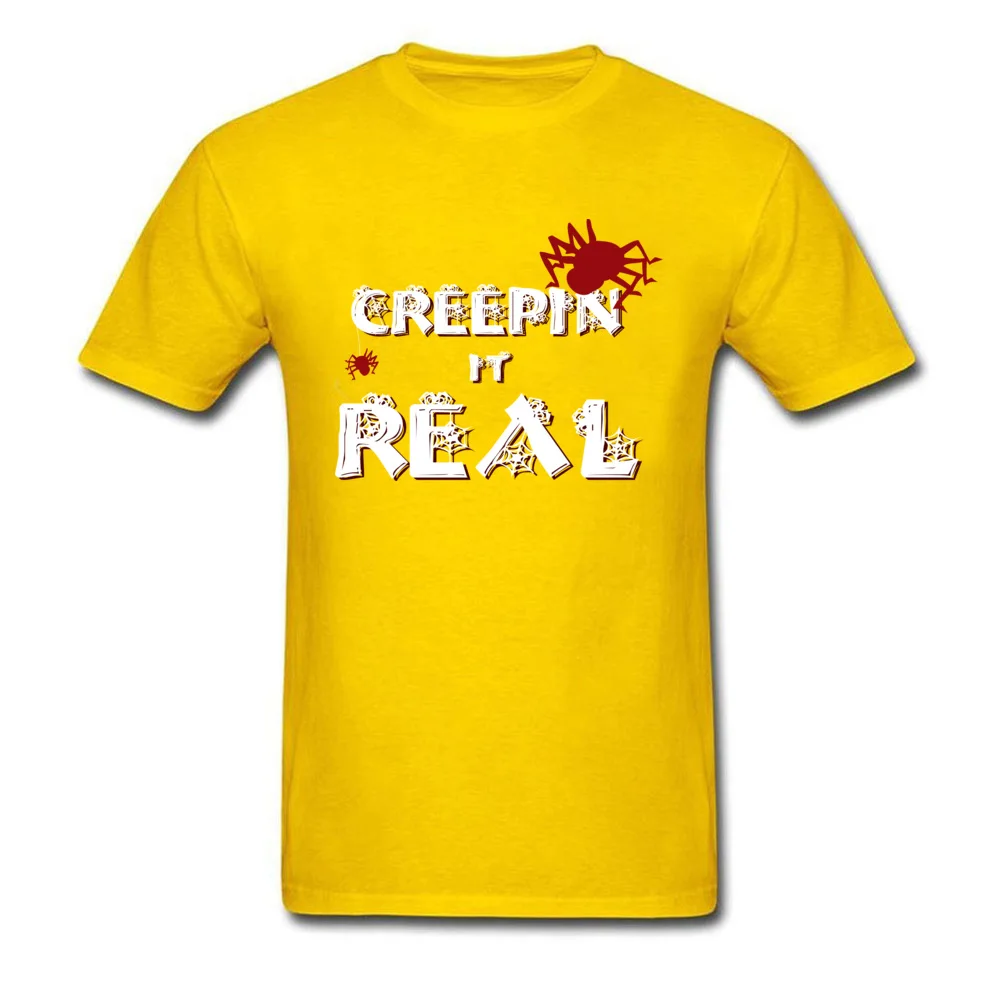 Creepin It Real 100% Cotton Tops Tees for Men Summer T-shirts Geek Dominant Crew Neck T-shirts Short Sleeve Top Quality Creepin It Real yellow