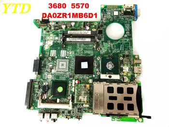 

Original for ACER 3680 5570 laptop motherboard 3680 5570 DA0ZR1MB6D1 tested good free shipping