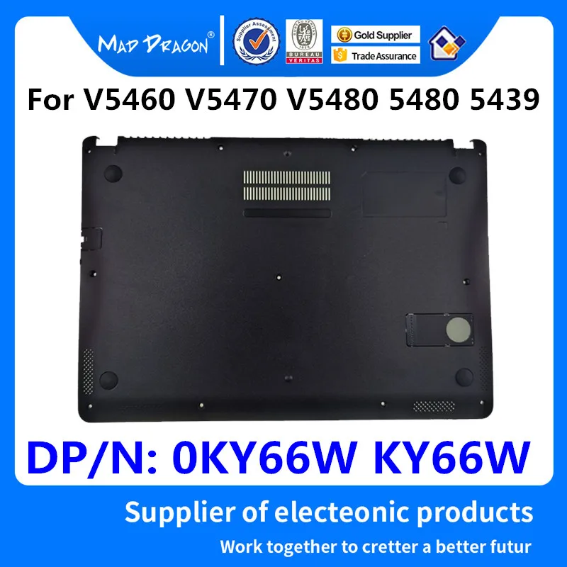 Goedkoop MAD DRAGON Merk Laptop Bottom Base Bottom Cover Montage voor Voor Dell VOSTRO V5460 V5470 5460 5470 V5480 5480 5439 0KY66W KY66W