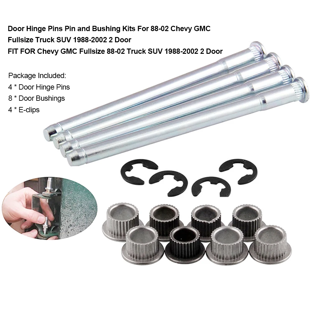 Door Hinge Pins Pin and Bushing Kits For 88 02 Chevy GMC Fullsize Truck