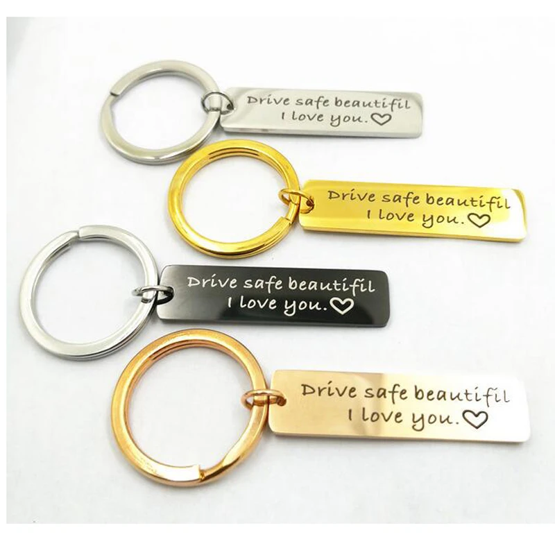 

Drive Safe Key Chain Gifts Engraved Drive Safe Beautiful I Love You Keychain Couples Boyfriend Girlfriend Mom Jewelry Keyring