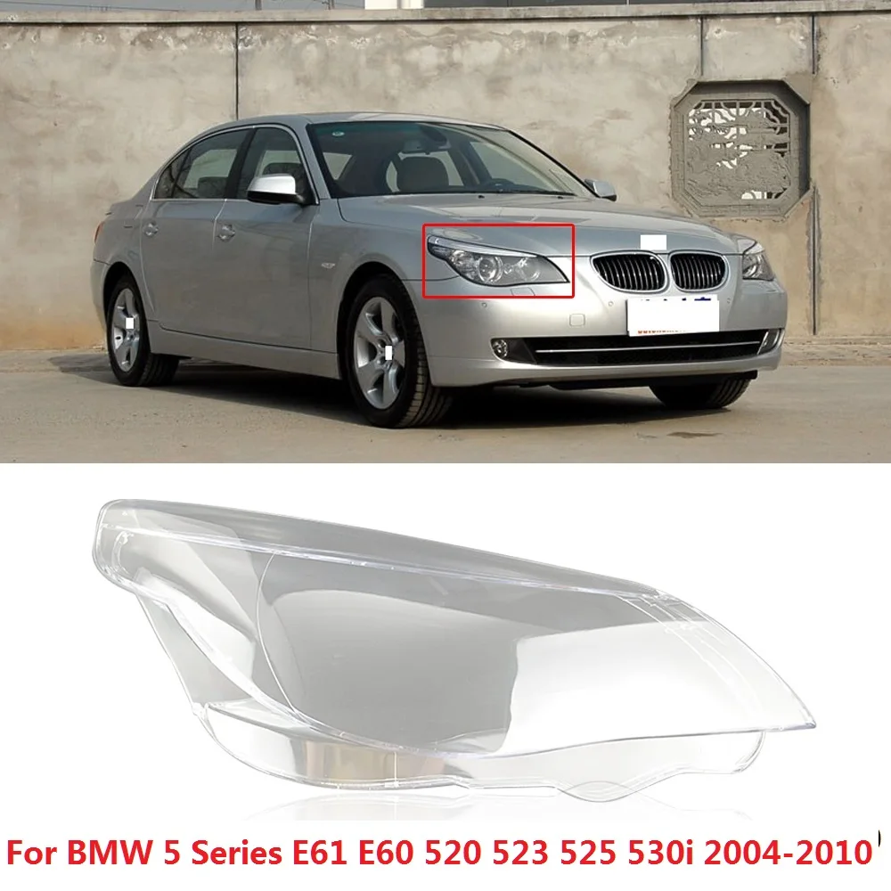 

CAPQX 1PC For BMW 5 Series E61 E60 520i 520d 523i 525i 535d 540i 545 Front Headlight Lamp cover Lampshade Head light Shade Shell