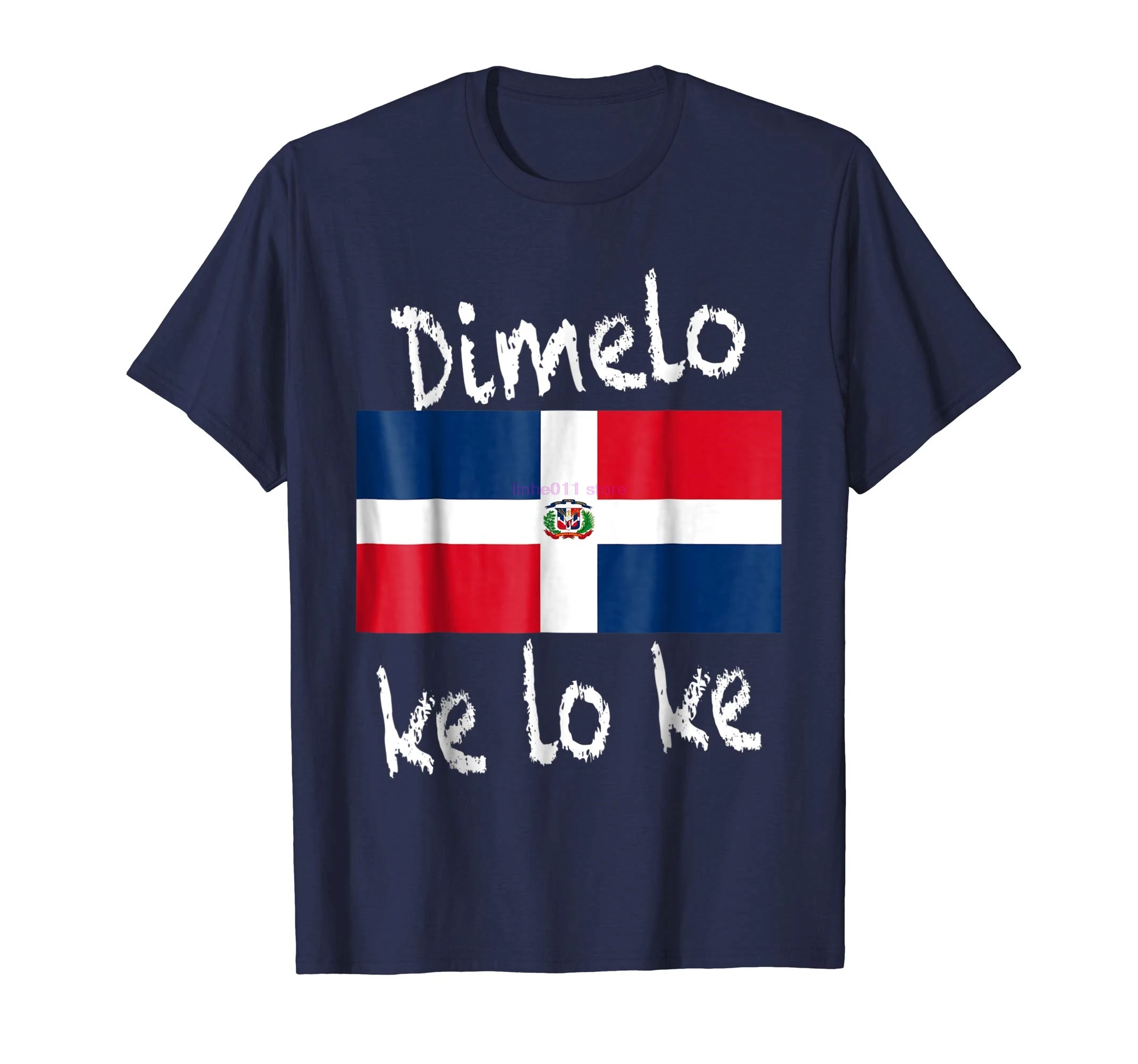 

new men shirt Dimelo Ke lo Ke Dominican Funny Saying T Shirt