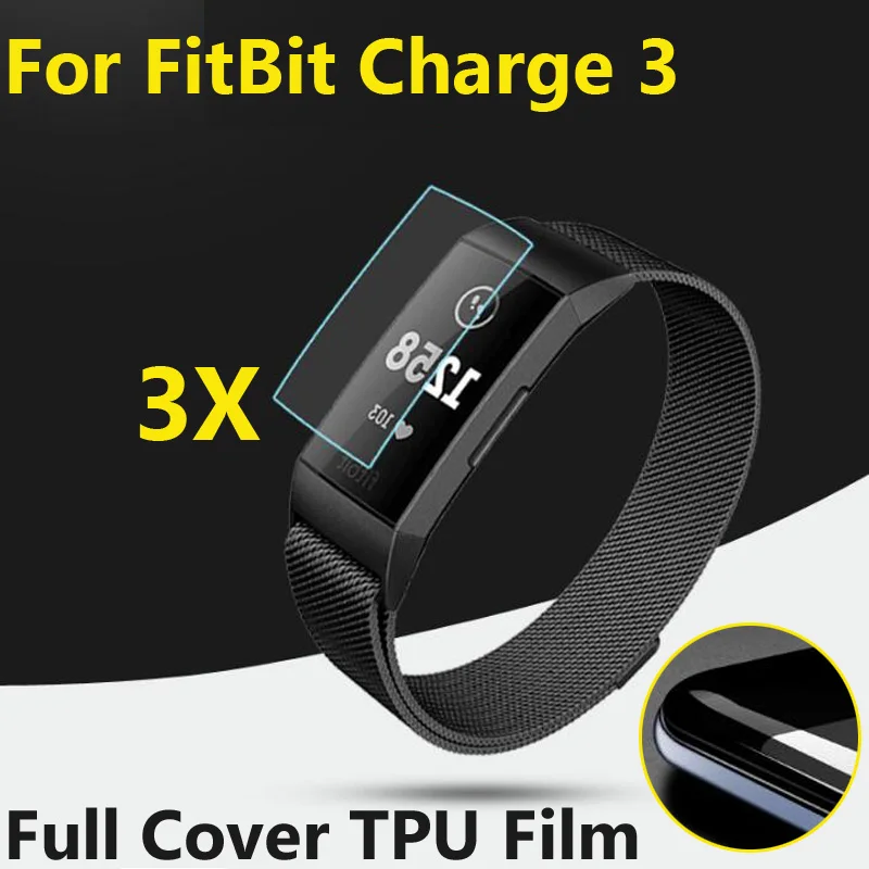 

3pcs/lot Full Cover Soft TPU Anti-Explosion Protective Films For Fitbit Charge3 Charge 3 Sport Band SmartWatch Screen Protectors