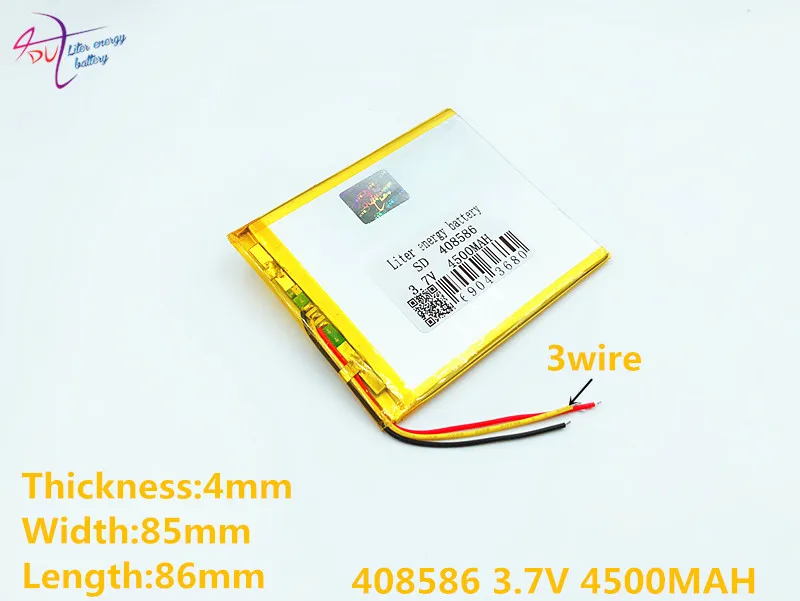 

3 wire 3.7V 4500mAH 408586 408585 Polymer lithium ion / Li-ion battery for tablet pc Liter energy battery