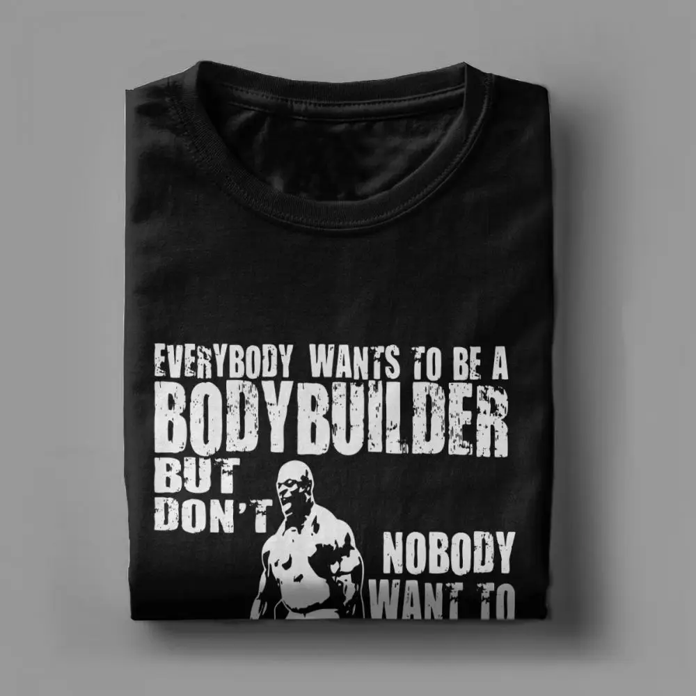 الجميع يريد أن يكون كمال الاجسام اللياقة البدنية رفع الاثقال T قمصان الرجال جديد قمم الجدة تي شيرت يا الرقبة القطن المحملة قميص الجميع يريد أن يكون كمال الاجسام اللياقة البدنية رفع الاثقال T قمصان الرجال جديد قمم الجدة تي شيرت يا الرقبة القطن المحملة قميص