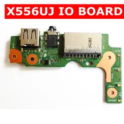 X556UJ для ASUS X556U X556UJ X556UJQ X556UB X556UA X555UV FL5900 LF5800 ноутбук аудио USB2.0 IO доска Интерфейс гнездо платы доска