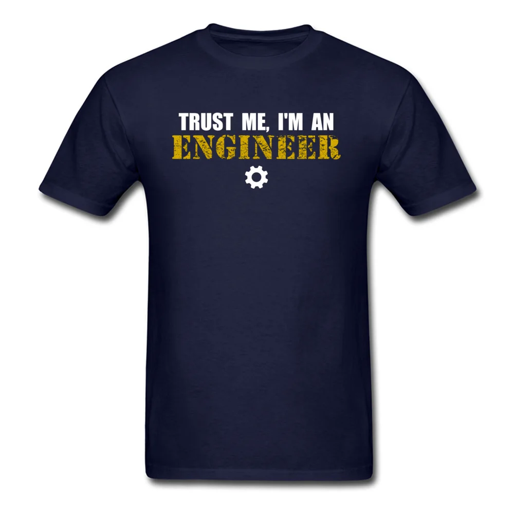 Cheap Mens T Shirt 80Trust-me-I-am-an-Engineer Leisure Tops Tees Father Day 100% Cotton Round Collar Tops T Shirt Short Sleeve 80Trust-me-I-am-an-Engineer navy
