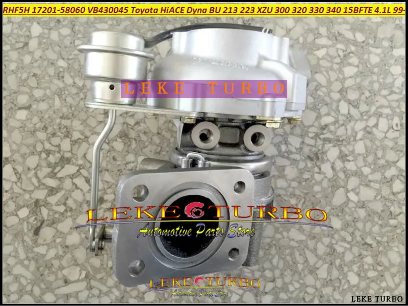 RHF5H 17201-58060 VA430045 VB430045 Turbo Turbocharger For TOYOTA HI-ACE Dyna BU 213 223 XZU 300 320 330 340 1999-13 15BFTE 15B-FTE 4.1L (2)