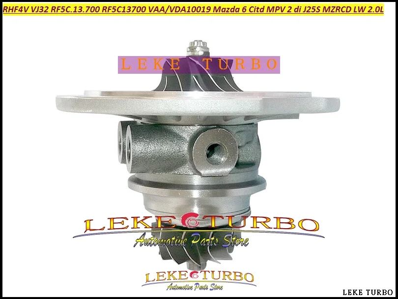 Turbo Cartridge CHRA RHF4V VJ32 RF5C.13.700 RF5C13700 VAA10019 VDA10019 RF5C 13 700 For Mazda 6 Citd MPV 2 di J25S MZRCD LW 2.0L  (1)