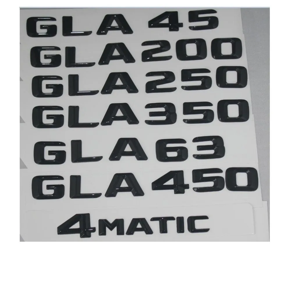 

Gloss Black Trunk Letters Number Badge Emblem Emblems for Mercedes Benz GLA45 AMG GLA200 GLA220 GLA250 GLA350 GLA450 4MATIC