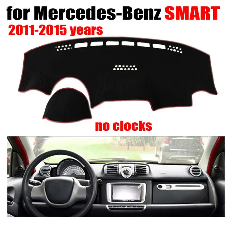 Приборная панель автомобиля охватывает коврик для Mercedes Benz SMART 2011 2015 без часов
