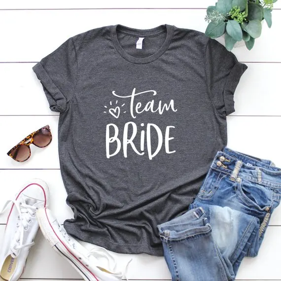 

Bachelorette Party Shirt Team Bride Bridesmaid Women Tshirt Casual O-neck 2018 New Fashion Wedding T-shirt Letter Print Top Tee