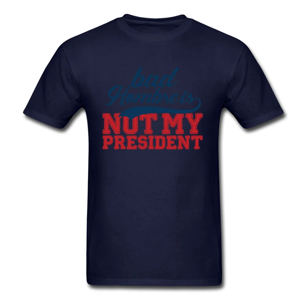 Bad Hombre Is Not My President_navy