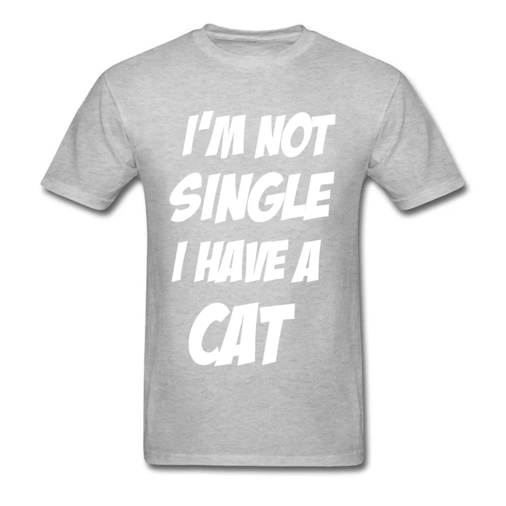 cosie Party T Shirt for Men All Cotton Summer Tops Shirts 3D Printed Sweatshirts Short Sleeve Family O Neck Wholesale IM NOT SINGLE I HAVE A CAT grey