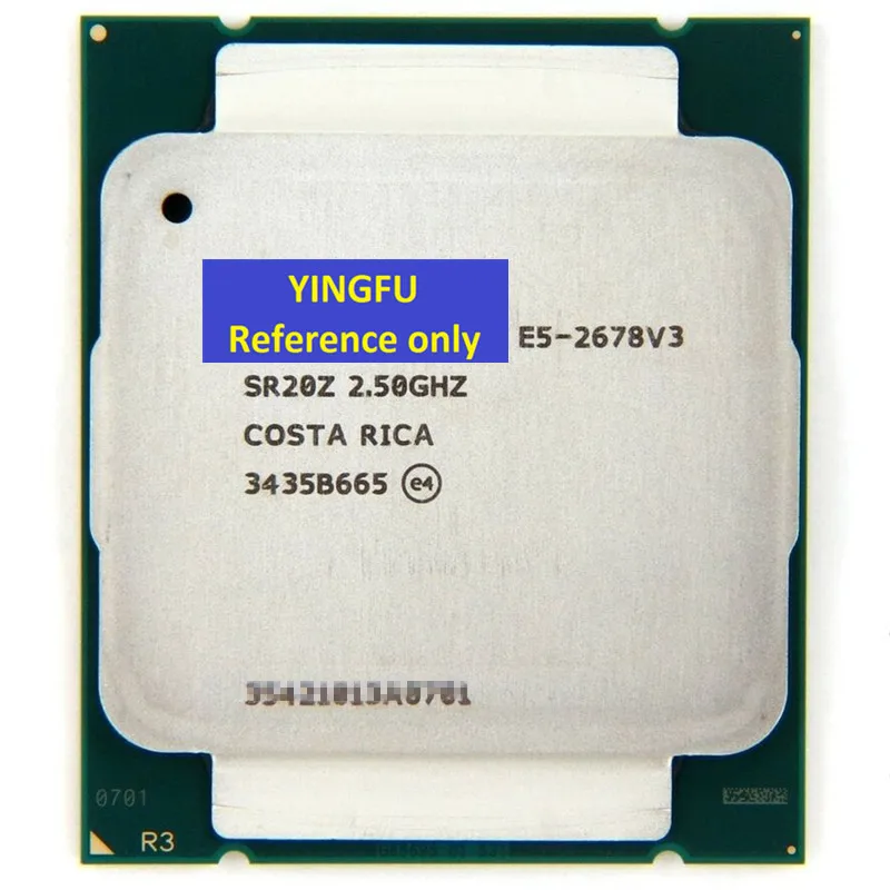 

CPU E5-2678V3 SR20Z LGA2011-3 CPU Processor 2.5Ghz 12-Core 30MB Cache E5 2678 V3 e5-2678V3 Tested 100% working