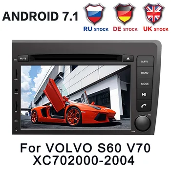 

7"2 Din 4 CORE Android7.1 Car DVD Player Multimdia Stereo Radio Receive GPS Navigation Headunit For Volvo S60 V70 XC70 2000-2004