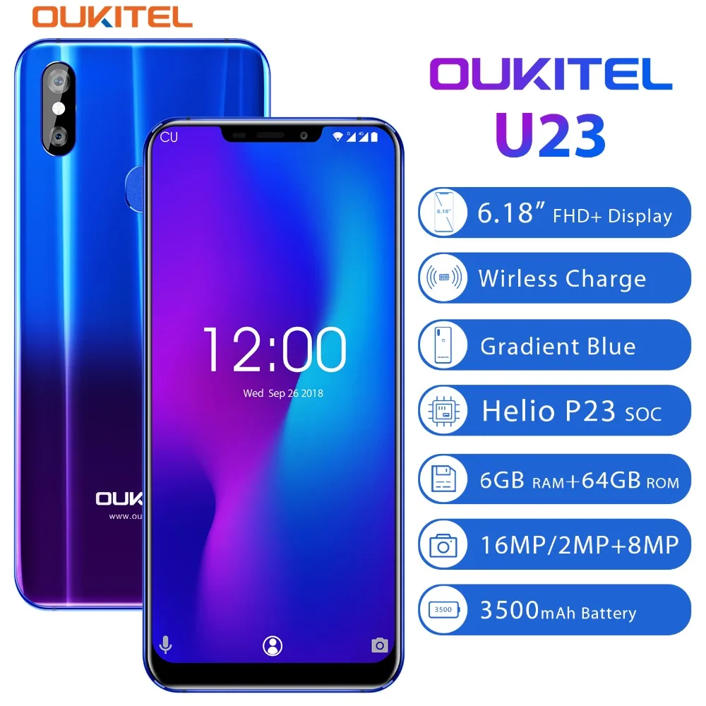 OUKITEL U23, 6,18 дюйма, Нотч-дисплей, мобильный телефон, 6 ГБ, 64 ГБ, Беспроводная зарядка, Android8.1, MTK6763T, Helio P23, восьмиядерный смартфон с функцией распознавания лица