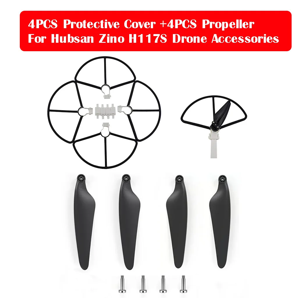 4PCS Propeller+ 4PCS Propeller Guard Protecter Protective Cover For Hubsan Zino H117S Drone Accessories 618#2